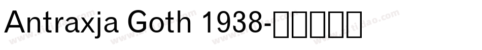 Antraxja Goth 1938字体转换